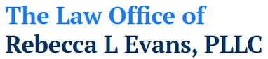 The Law Office of Rebecca L Evans, PLLC